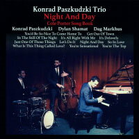 <br/><br/>  康拉德．帕庫斯基三重奏 Konrad Paszkudzki Trio: Night And Day ? Cole Porter Song Book (CD) 【Venus】<br/><br/>