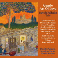 大衛．帕拉汀三重奏：愛的藝術 Davide Palladin Trio: Gentle Art Of Love (CD) 【Venus】