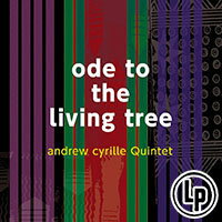 Andrew Cyrille Quintet: Ode To The Living Tree (Vinyl LP) 【Venus】