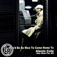 愛麗克絲．柯爾及「我為人人」樂團：能回家真好 Alexis Cole with One For All: You'd Be So Nice To Come Home To (Vinyl LP) 【Venus】