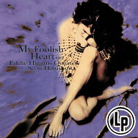 艾迪．希金斯四重奏＆史考特．漢彌頓：痴心 Vol.2 Eddie Higgins Quartet featuring Scott Hamilton: My Foolish Heart Vol.2 (Vinyl LP) 【Venus】