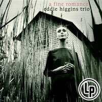 艾迪．希金斯三重奏：完美的戀曲 Eddie Higgins Trio: A Fine Romance (Vinyl LP) 【Venus】