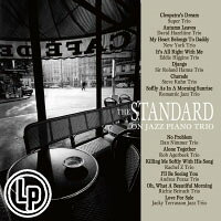 爵士鋼琴三重奏～經典旋律 The Standard on Jazz Piano Trio (2Vinyl LP) 【Venus】
