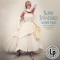 超級三重奏：超級標準曲 Super Trio: Super Standard (2Vinyl LP) 【Venus】