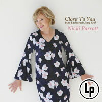 妮基．派洛特：靠近你～伯特．巴克瑞克歌曲集 Nicki Parrott: Close To You～Burt Bacharach Song Book (2Vinyl LP) 【Venus】