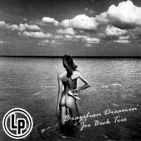 Joe Beck Trio「Brazilian Dreamin'」LP（12インチ）/Venus Records