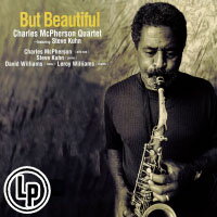 查爾斯．麥客佛森四重奏＆史帝夫．庫恩：就是這麼美麗 Charles McPherson Quartet ~featuring Steve Kuhn: But Beautiful (2Vinyl LP) 【Venus】