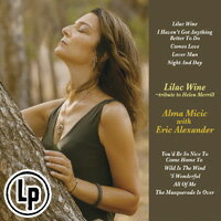 愛瑪．米琪：丁香酒～向傳奇歌后海倫．瑪芮爾致敬 Alma Micic with Eric Alexander: Lilac Wine~tribute to Helen Merrill (2Vinyl LP) 【Venus】