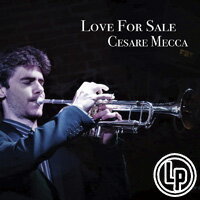 切薩雷．梅卡：待售的愛 Cesare Mecca: Love For Sale (2Vinyl LP) 【Venus】