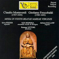 蒙特威爾第／佛列斯可巴爾第：聖母節彌撒 Claudio Monteverdi / Girolamo Frescobaldi: Missa in Festis Beatae Mariae Virginis (CD)【fone】