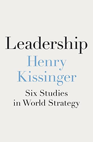 [3美國直購] 美國暢銷書 Leadership: Six Studies in World Strategy Hardcover – July 5, 2022
