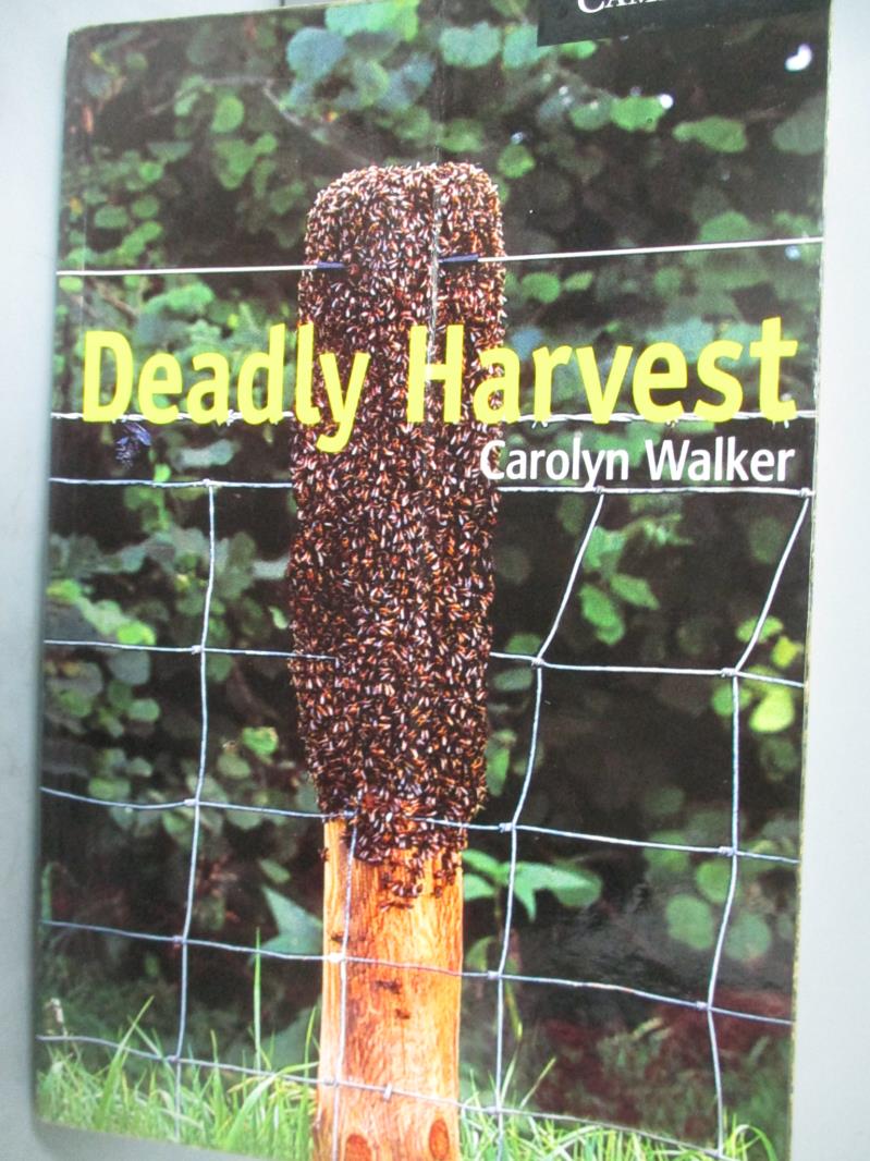 【書寶二手書T3／動植物_LJL】Deadly Harvest_Walker, Carolyn