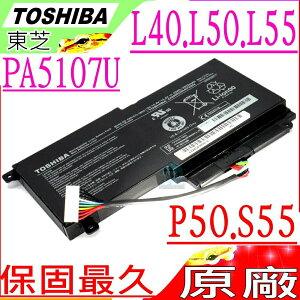 TOSHIBA 電池(原廠)- Satellite L40-A，L45D，L50，L50-A，L50-B，L50D，L50T，L50A，L50D-A，L50D-B，PA5107U-1BRS，L50-A-1FQ，L50-A-K1S，L50-A00M，L50-AC02W1，L50-AK15W，L50-AOOM，L50-AT01W1，L50-AT03W，L50-AT11S1，L50-AT11W1，L50-AT16W1，L50-AT18W1，L50-B-1X5，L50-B-1XZ，L50-B-27N