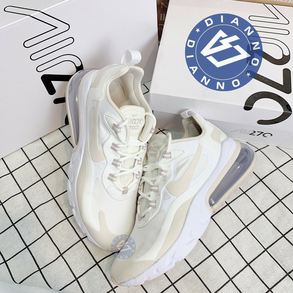 帝安諾-實體店面NIKE AIR MAX 270 REACT 奶茶色米白米色奶油白CJ0619