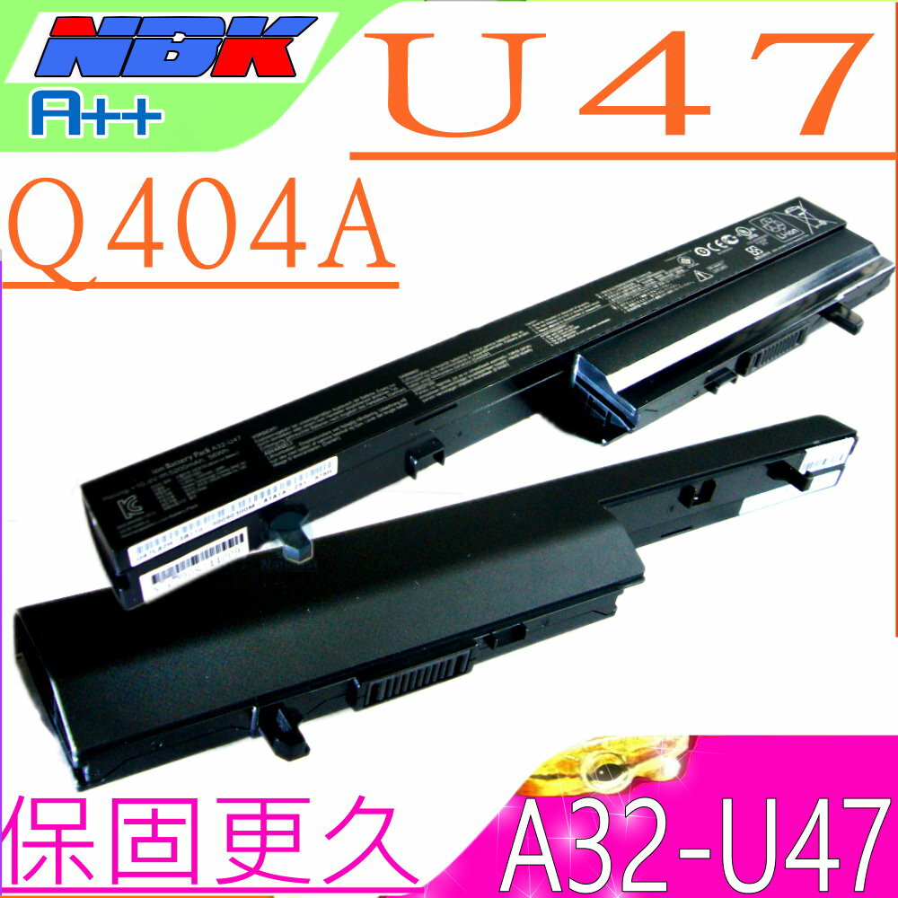 ASUS U47 電池-華碩 U47V U47VC U47A U47C A32-U47 A42-U47 A41-U47 U47 Q400 R404VC Q400A Q400V Q400VC Q400C R404 R404A R404V