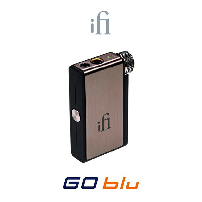 (4/27-5/20贈專屬收納盒) ifi Audio Go Blu 藍牙 Hi-Res 高音質隨身DAC 耳機擴大器