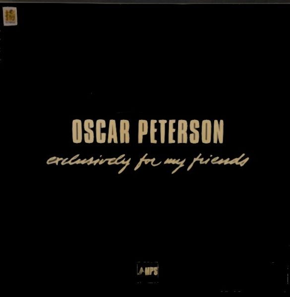 <br/><br/>  【停看聽音響唱片】【黑膠LP】OSCAR PETERSON：Exclusively For My Friends<br/><br/>