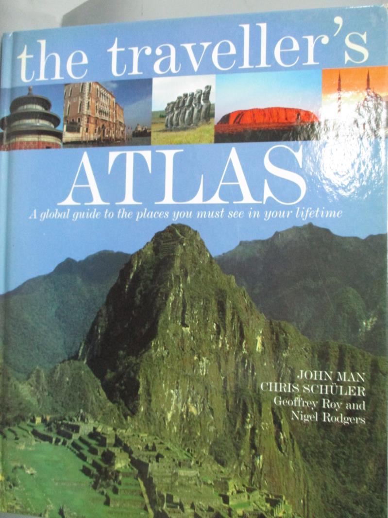 【書寶二手書T5／地圖_QIR】Traveller's Atlas, The_Chris Schuler