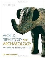 World Prehistory and Archaeology (3版) M.CHAZAN 2013 Routledge