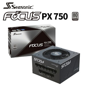 【Line7%回饋】【澄名影音展場】海韻 Seasonic FOCUS PX-750 電源供應器 白金/全模 (編號:SE-PS-FOPX750)