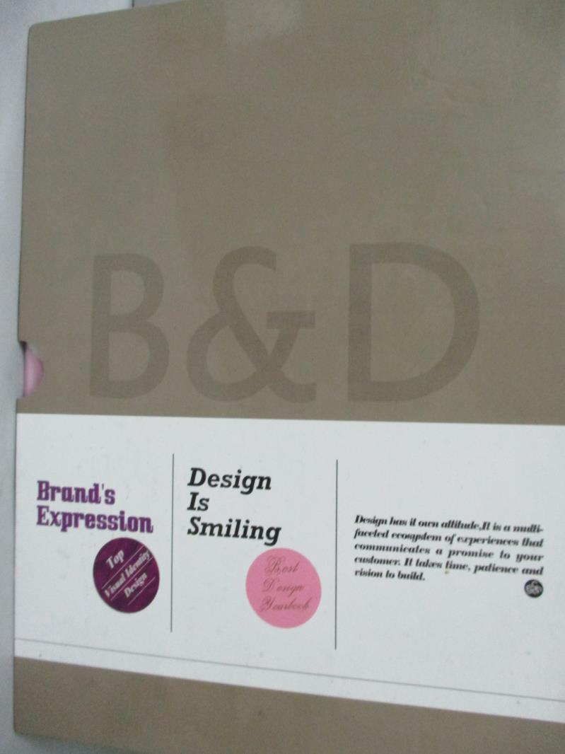 【書寶二手書T1／廣告_YIG】B&D: Brand's Expression / Design is Smiling