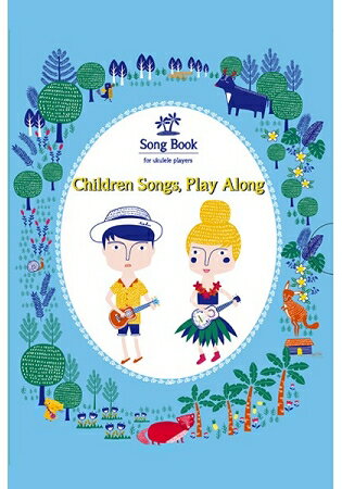 烏克麗麗兒歌樂譜 Children Songs， Play Along(4本不分售) | 拾書所