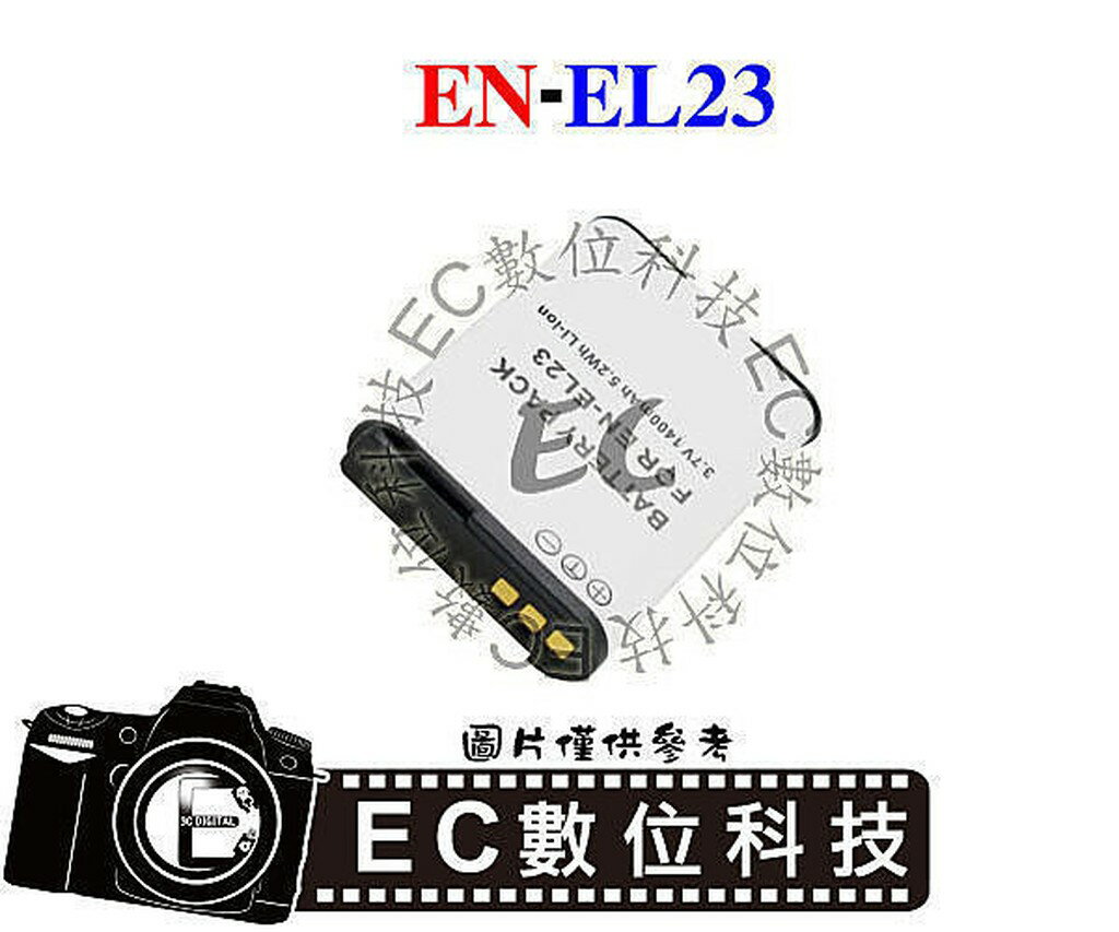 【EC數位】COOLPIX-P600 P610 P900 S810 專用 EN-EL23 ENEL23 電池