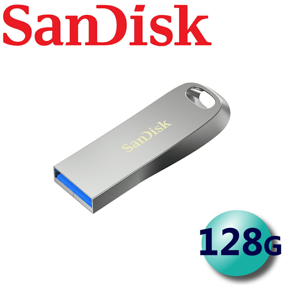 【公司貨】SanDisk 128GB Ultra Luxe CZ74 USB3.2 隨身碟