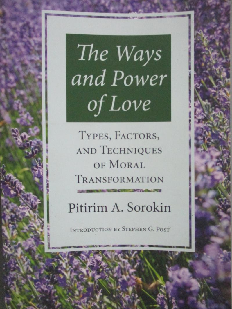 【書寶二手書T5／社會_WDC】The Ways and Power of Love