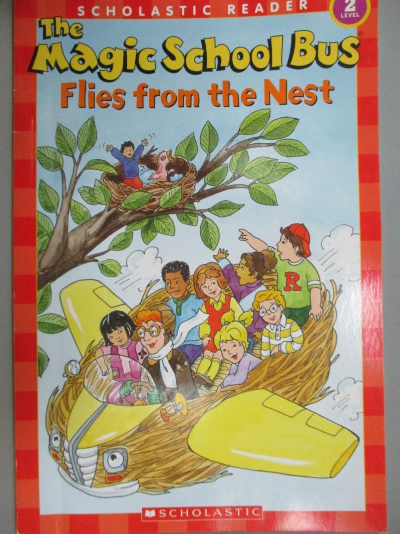 【書寶二手書T4／百科全書_KJQ】The Magic School Bus Flies from the Nest_C