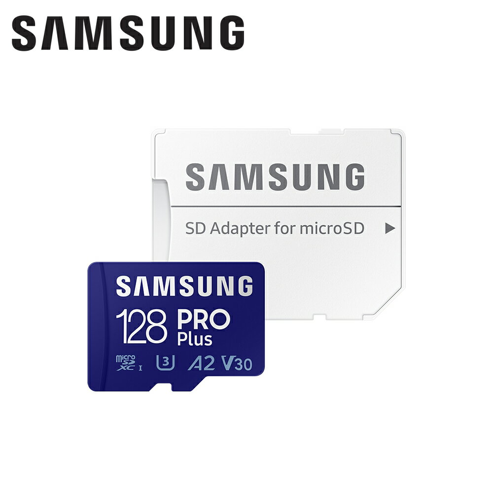 【SAMSUNG 三星】PRO Plus microSDXC 128GB 記憶卡【三井3C】