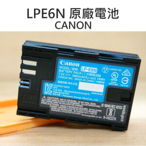 CANON LP-E6N LPE6N 鋰電池 原廠電池 5D2 5D3 7D 60D 裸裝【中壢NOVA-水世界】