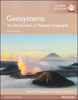 Geosystems: An Introduction to Physical Geography 9/e Christopherson 2023 Pearson