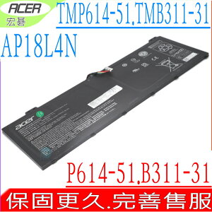 ACER AP18L4N 電池 原裝 宏碁 TravelMate P6 P614-51 P614-51T B311-31 TMP614-51 TMP614-51T TMB311-31 4ICP5/65/88