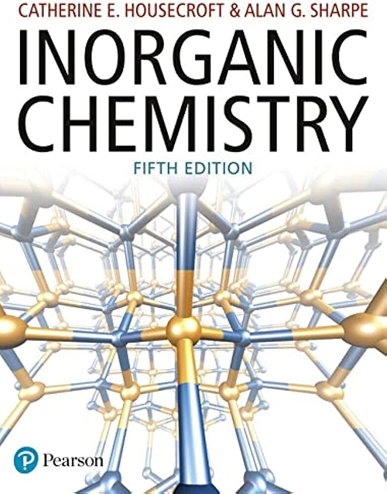 Inorganic Chemistry (5版) Housecroft 2018 Pearson