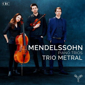 【停看聽音響唱片】【CD】孟德爾頌：第一、二號鋼琴三重奏 梅特哈爾三重奏