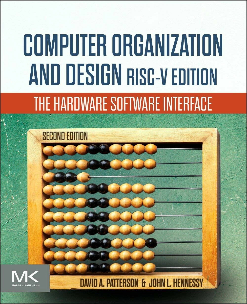 Computer Organization and Design RISC-V Edition: The Hardware Software Interface (2版) Patterson 2020 Morgan Kaufmann (MK)