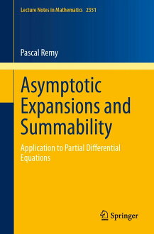Pascal Remy Asymptotic Expansions and Summability Pascal Remy 2024 Springer | 華通書坊 ...