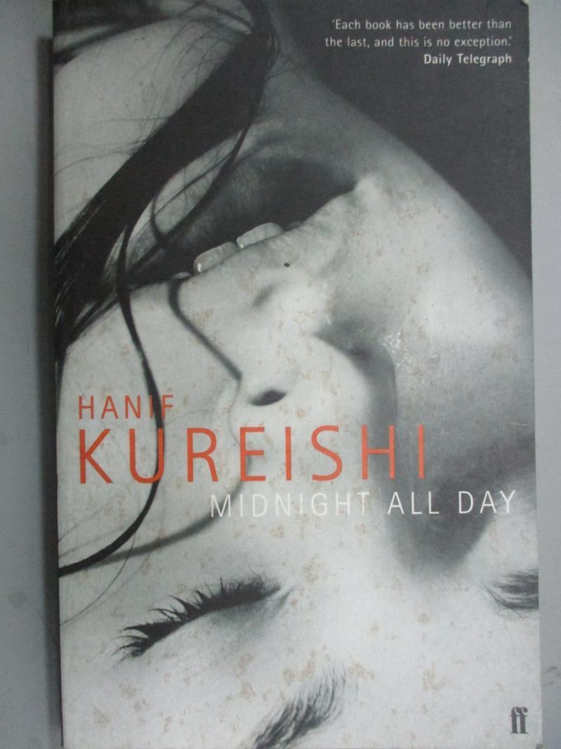 【書寶二手書T7／原文小說_GDB】Midnight all day_Hanif Kureishi