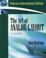 THE ART OF ANALOG LAYOUT (2版) ALAN HASTINGS 2006 Pearson