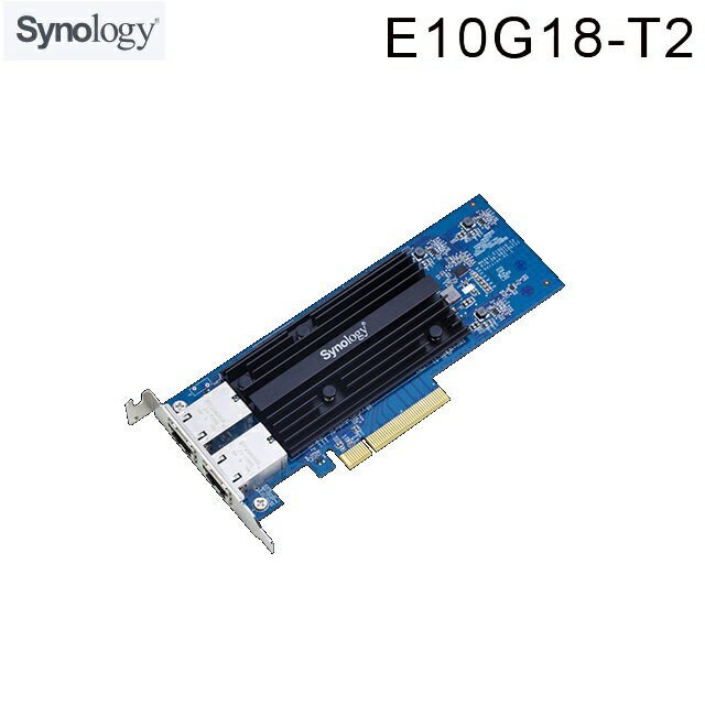 【含稅公司貨】Synology群暉 E10G18-T2 E10G30-T2 雙埠10GbE RJ-45網路擴充卡 現貨