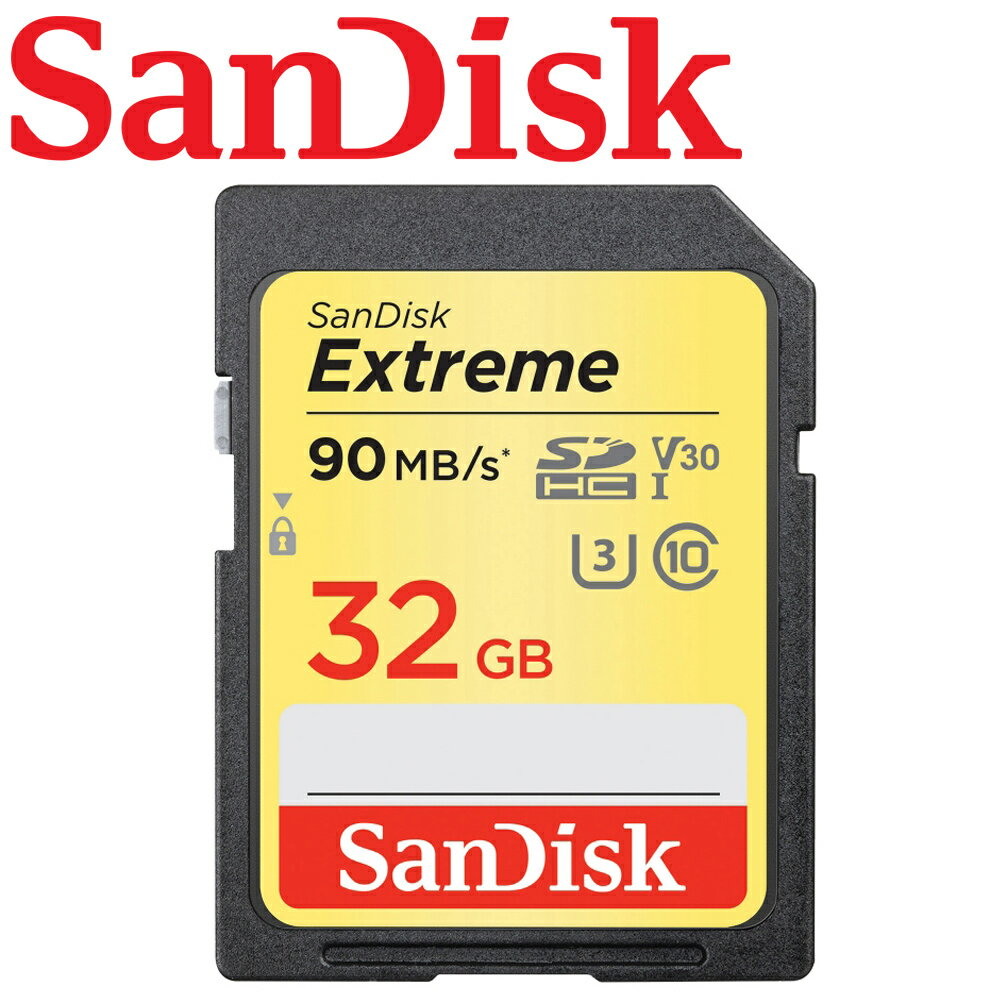 【公司貨】SanDisk 32GB 90MB/s Extreme SD SDHC UHS-I U3 V30 記憶卡