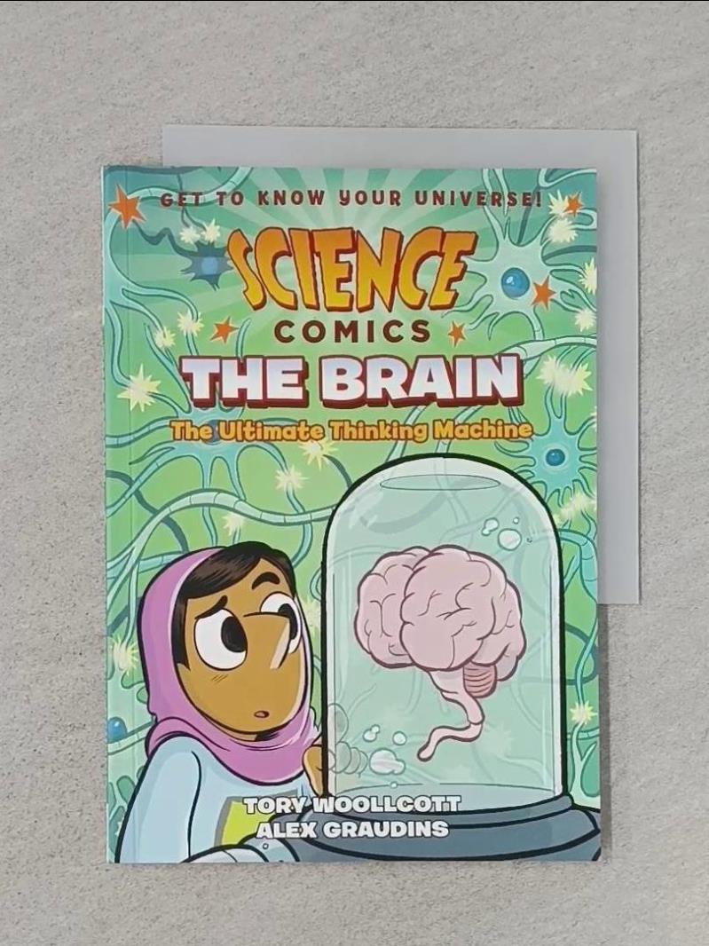 【書寶二手書T1／兒童文學 XHY】Science Comics: The Brain: The Ultimate Thinking Machine Woollcott, Tory/ Graudins, Alex (ILT)
