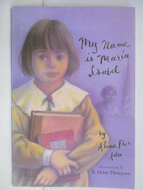 【書寶二手書T1／原文小說_XQL】My Name is Maria Isabel
