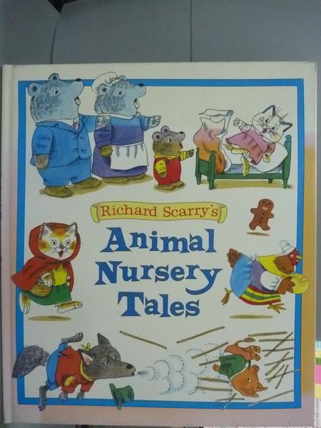 【書寶二手書T9／百科全書_PML】Animal Nursery Tales_Richard Scarry