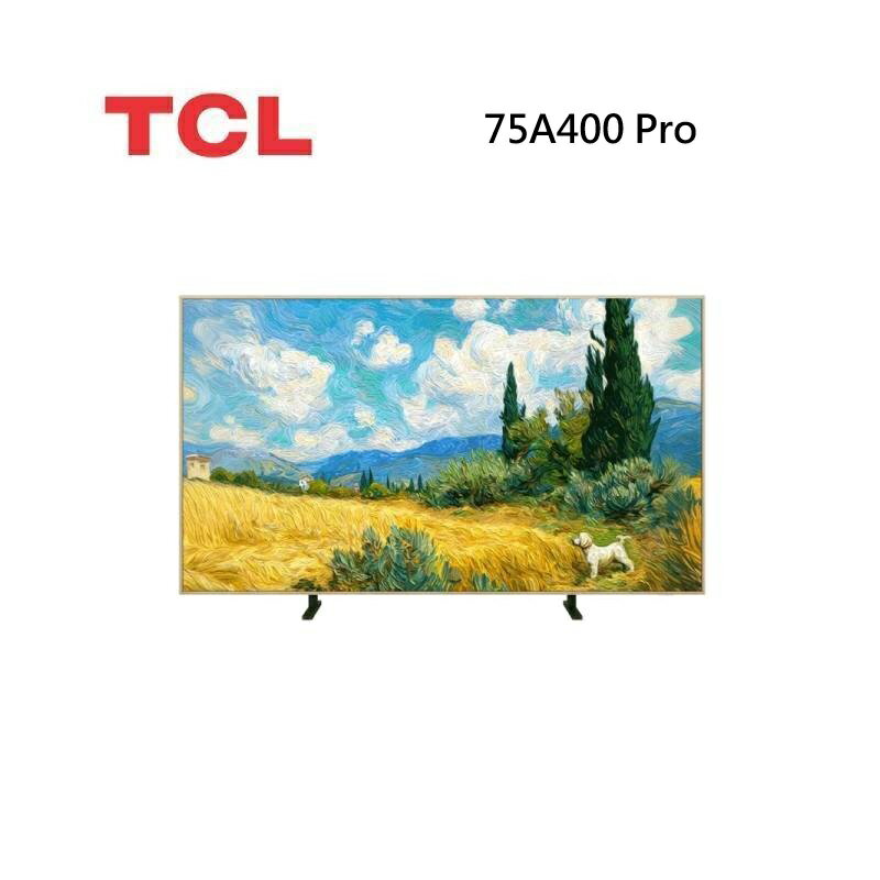 (10%點數回饋)TCL 75A400 Pro 75吋 A400 Pro QD-Mini LED 藝術智能連網液晶顯示器