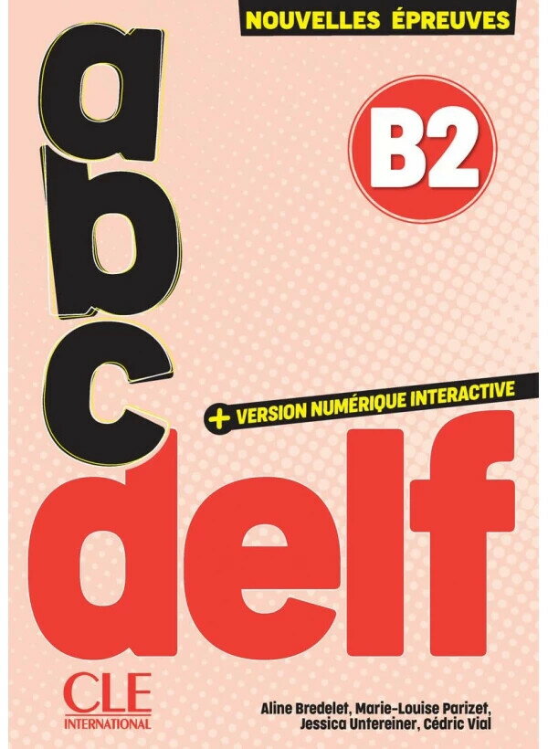 ABC DELF B2, Livre + Entrainement en ligne (2025)  cle  CLE