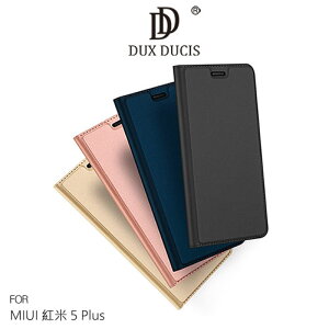 DUX DUCIS MIUI 紅米 5 Plus SKIN Pro 皮套 磁吸 可立 插卡 側翻皮套 保護套 手機套