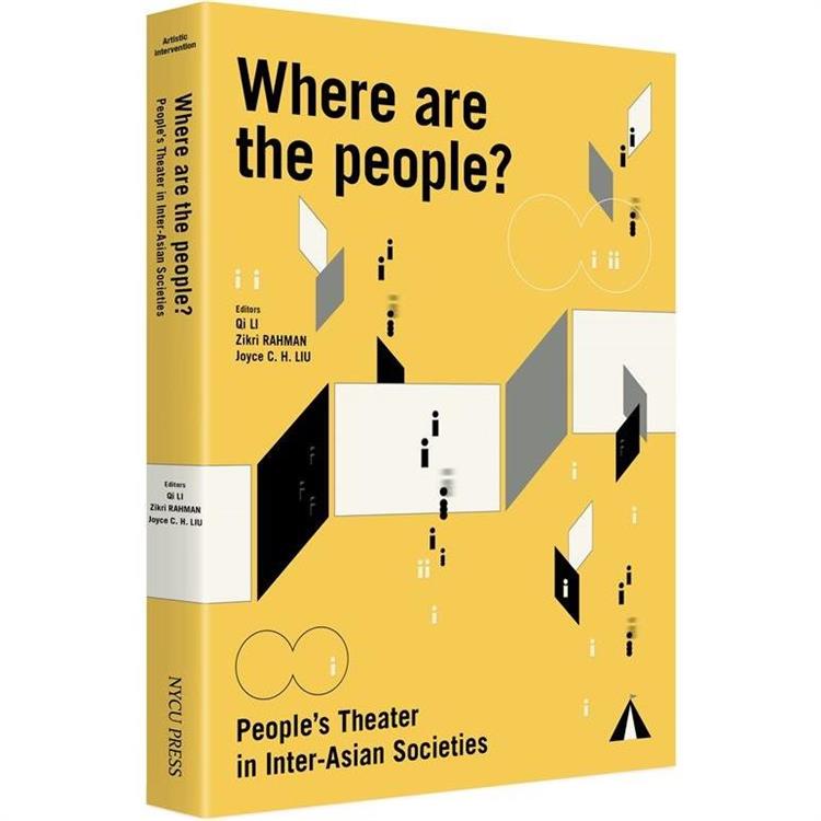 Where are the people?People``s  theater in Inter－Asian Societies | 拾書所