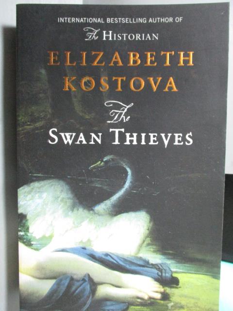 【書寶二手書T1／原文小說_YKG】The Swan Thieves_Elizabeth Kostova
